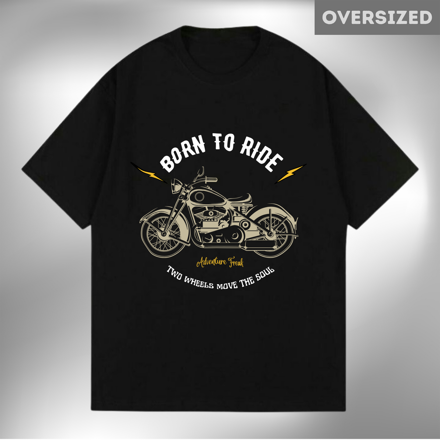 Two Wheels Move The Soul | Black Oversized Tshirt